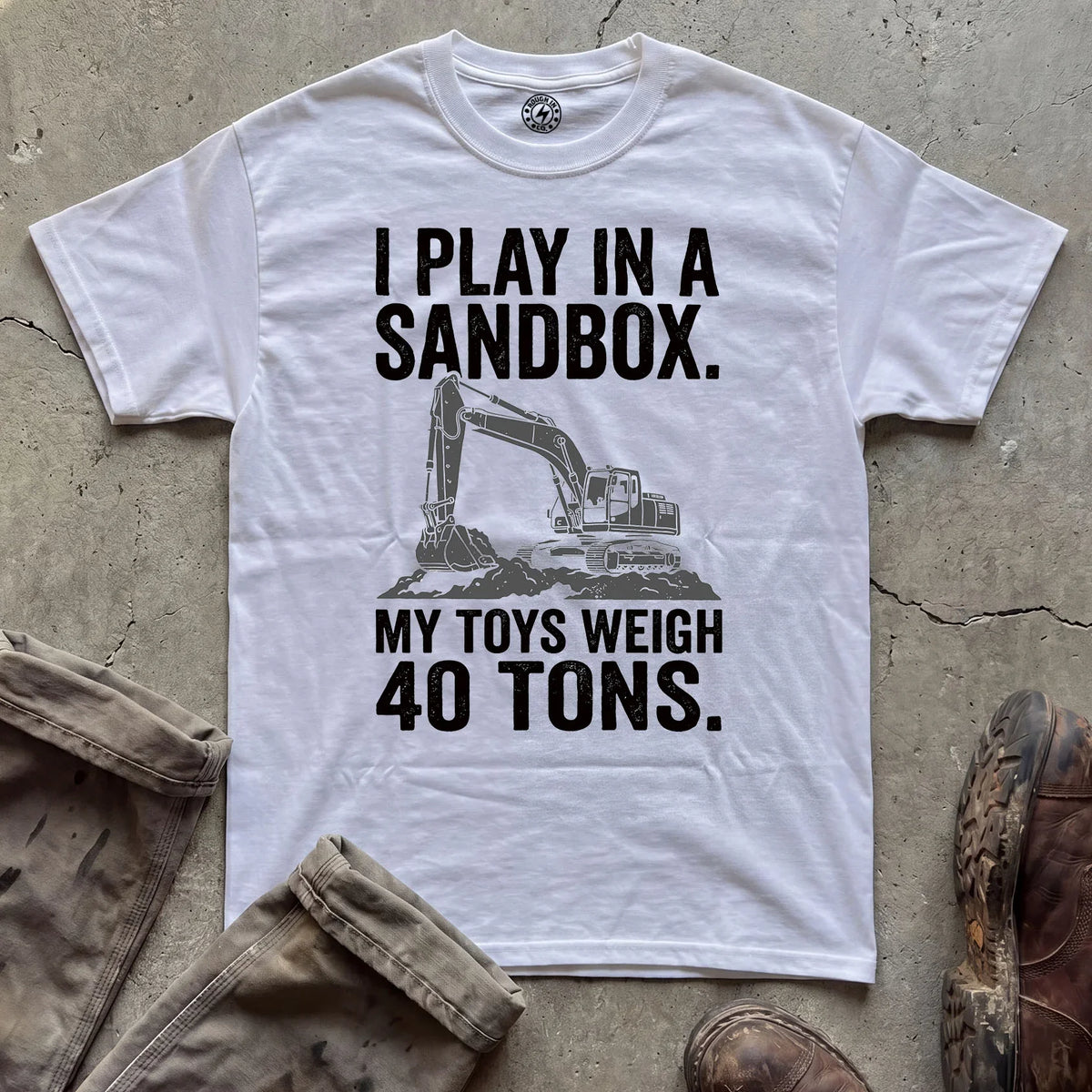 I Play In A Sandbox Excavator T‑Shirt
