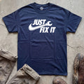 Just Fix It T-Shirt