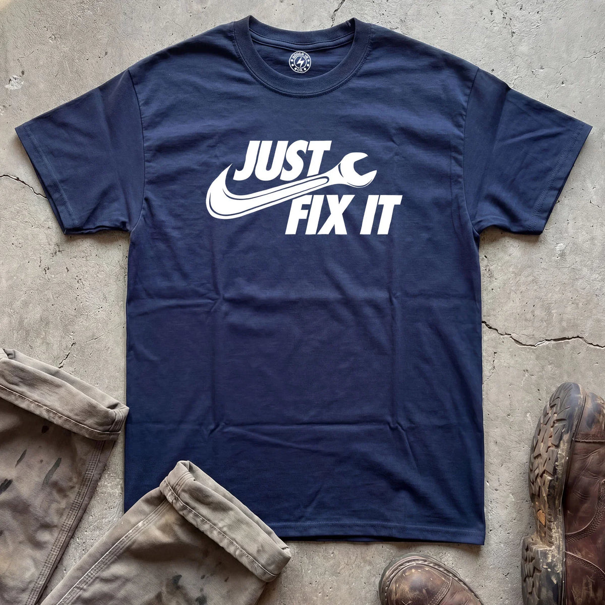 Just Fix It T-Shirt